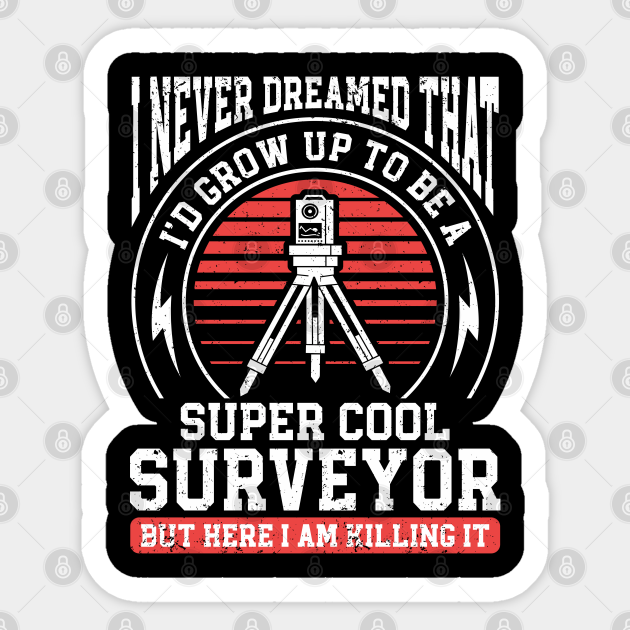 Marine Surveyor Land Surveying Land Surveyor Surveyor Sticker